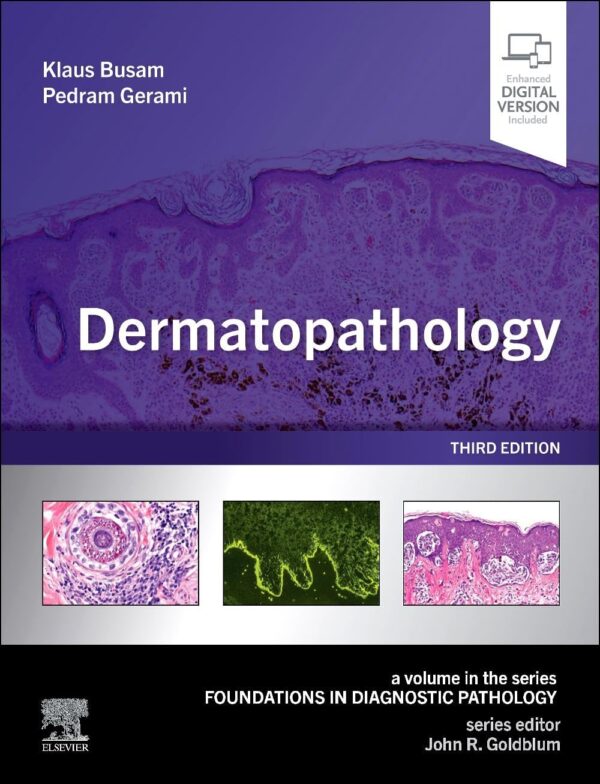 Dermatopathology (Foundations in Diagnostic Pathology)