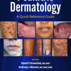 Pediatric Dermatology: A Quick Reference Guide